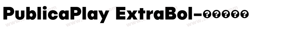 PublicaPlay ExtraBol字体转换